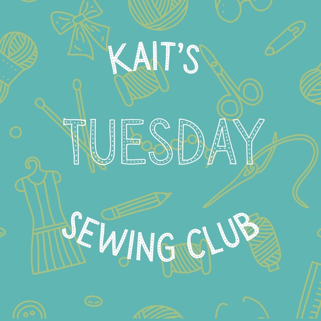 Kait's Tuesday Sewing Club