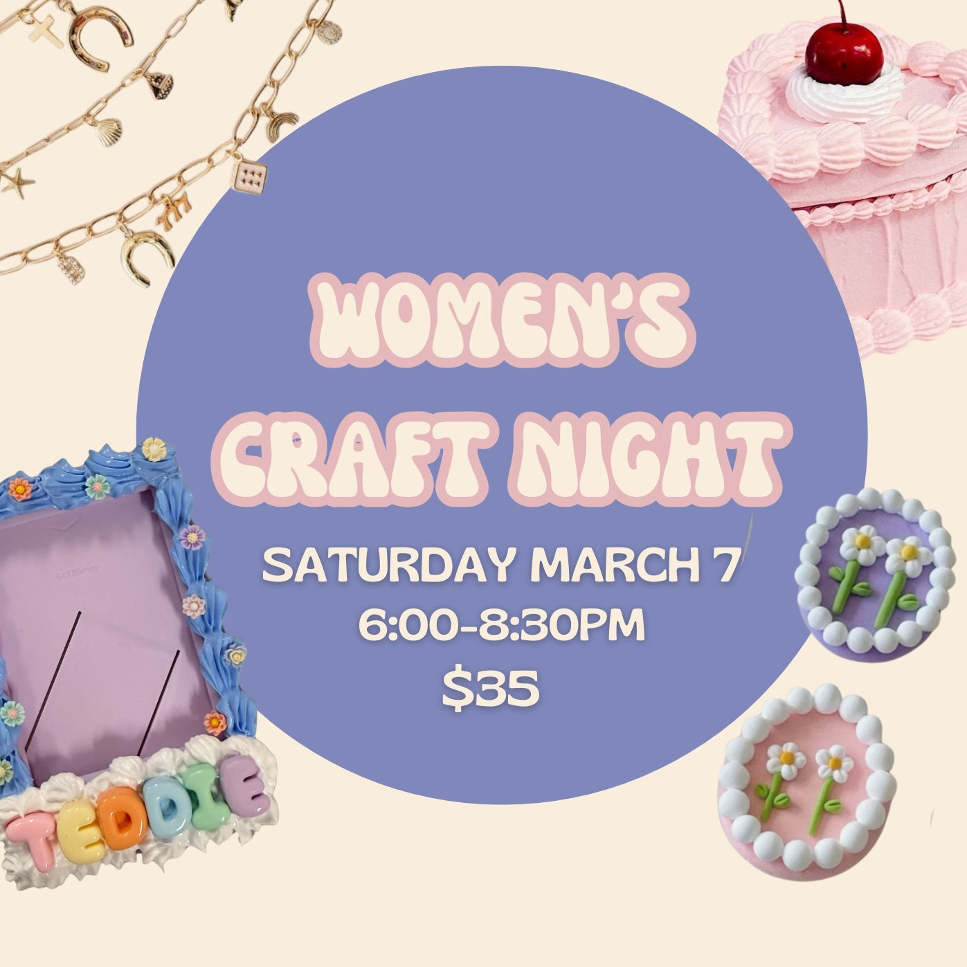 Women’s Craft Night - SAT MARCH 7th 6:00-8:30PM